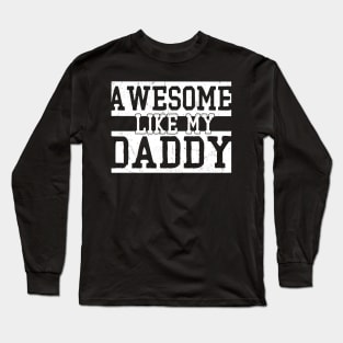 daddy Long Sleeve T-Shirt